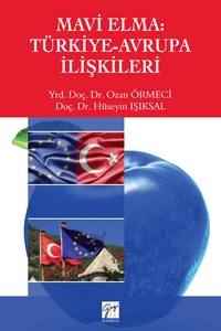 Mavi Elma: Türkiye - Avrupa Birliği İlişkileri