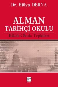 Alman Tari̇hçi̇ Okulu: Klasi̇k Okula Tepki̇leri̇