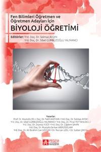 Fen Bilimleri Öğretmen Ve Öğretmen Adayları İçin Biyoloji Öğretimi