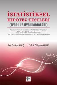 İstatistiksel Hipotez Testleri (Teori  Ve Uygulamaları)