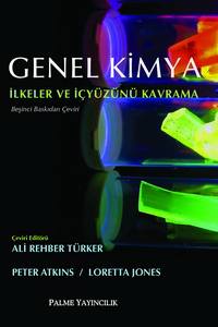 Genel Kimya: İlkeler ve İçyüzünü Kavrama