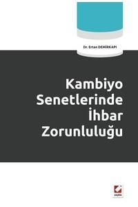 Kambiyo Senetlerinde İhbar Zorunluluğu
