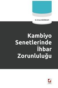 Kambiyo Senetlerinde İhbar Zorunluluğu