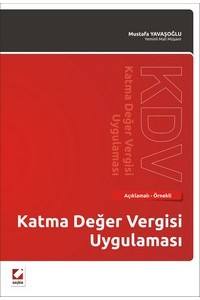 Açıklamalı – Örnekli Katma Değer Vergisi Uygulaması