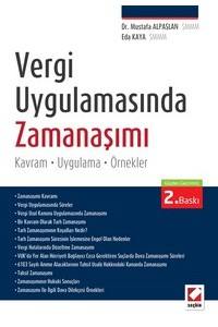 Vergi Uygulamasında Zamanaşımı Kavram – Uygulama – Örnekler