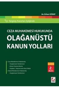 Ceza Muhakemesi Hukukunda Olağanüstü Kanun Yolları