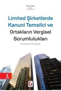 Limited Şirketlerde Kanuni Temsilci Ve Ortakların Vergisel Sorumlulukları