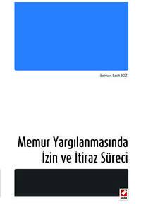 Memur Yargılanmasında İzin Ve İtiraz Süreci