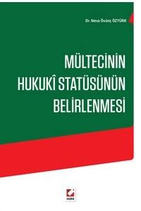 Mültecinin Hukuki Statüsünün Belirlenmesi