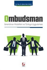 Ombudsman İskandinav Modelleri Ve Türkiye Uygulaması