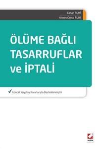 Ölüme Bağlı Tasarruflar Ve İptali