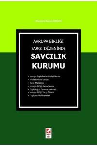 Avrupa Birliği Yargı Düzeninde Savcılık Kurumu