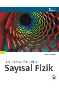 Fortran Ve Python İle Sayısal Fizik 46 Çözümlü Örnek, 68 Problem.