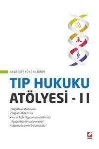 Tıp Hukuku Atölyesi – Iı