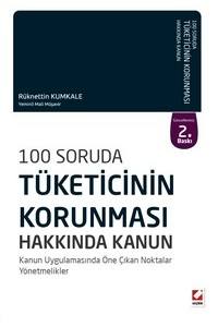 100 Soruda Tüketicinin Korunması Hakkında Kanun Kanun Uygulamasında Öne Çıkan Noktalar, Yönetmelikler