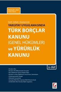 Özetli – İçtihatlı – Karşılaştırmalı Türk Borçlar Kanunu (Genel Hükümler) Ve Yürürlük Kanunu (2 Cilt)
