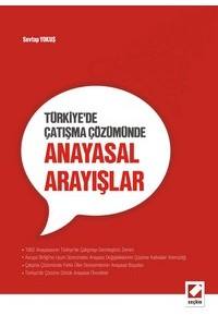 Türkiye'de Çatışma Çözümünde Anayasal Arayışlar