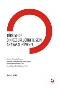 Türkiye'de Din Özgürlüğüne İlişkin Anayasal Güvence