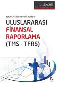 Yorum , Açıklama ve Örneklerle Uluslararası Finansal Raporlama (TMS - TFRS)