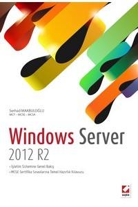 Windows Server 2012 R2 İşletim Sistemine Genel Bakış - Mcse Sertifika Sınavlarına Temel Hazırlık Kılavuzu