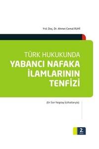 Yabancı Nafaka İlamlarının Tenfizi