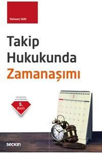 Takip Hukukunda Zamanaşımı