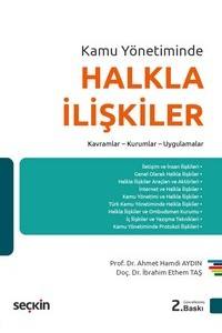 Kamu Yönetiminde Halkla İlişkiler Kavramlar – Kurumlar – Uygulamalar