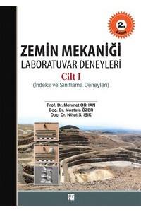 Zemin Mekaniği Laboratuvar Deneyleri (İndeks Ve Sınıflama Deneyleri)