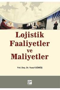 Lojistik Faaliyetler Ve Maliyetler