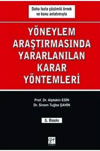 Yöneylem Araştırmasında Yararlanılan Karar Yöntemleri