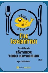 File Lokantası Özel Menü: Eğitimde Temel Kavramlar