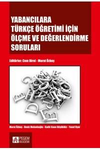Yabancılara Türkçe Öğretimi İçin Ölçme Ve Değerlendirme Soruları