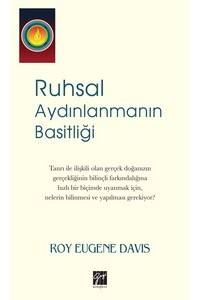 Ruhsal Aydınlanmanın Basi̇tli̇ği̇