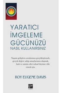 Yaratıcı İmgeleme Gücünüzü Nasıl Kullanırsınız