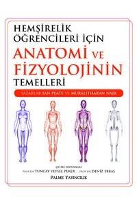 Hemşire Öğrencileri İçin Anatomi ve Fizyolojinin Temelleri