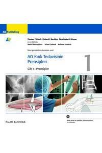 AO Kırık Tedavisinin Prensipleri Cilt 1: Prensipler