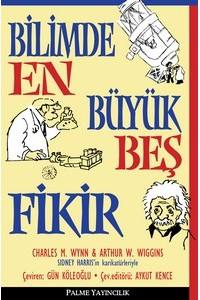 Bilimde En Büyük Beş Fikir