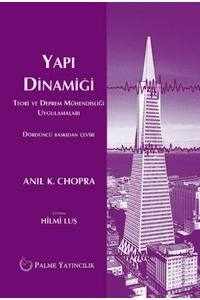 Yapı Dinamiği: Teori ve Deprem Mühendisliği Uygulamaları