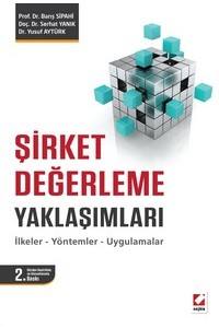 Şirket Değerleme Yaklaşımları İlkeler – Yöntemler – Uygulamalar