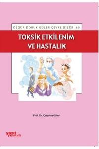 Toksik Etkilenim ve Hastalık