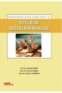 Özel Risk Değerlendirmeleri