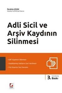 Adli Sicil Ve Arşiv Kaydının Silinmesi