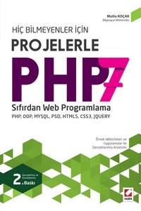 Hiç Bilmeyenler İçin Projelerle Php 7 Sıfırdan Web Programlama Php, Oop, Mysql, Psd, Html5, Css3, Jquery