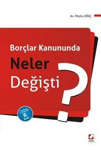 Borçlar Kanununda Neler Değişti?