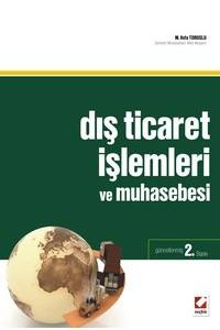 Dış Ticaret İşlemleri Ve Muhasebesi