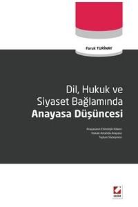 Dil, Hukuk Ve Siyaset Bağlamında Anayasa Düşüncesi