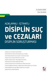 Disiplin Suç Ve Cezaları ve Disiplin Suçları: (Açıklamalı - İçtihatlı)