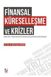 Finansal Küreselleşme Ve Krizler