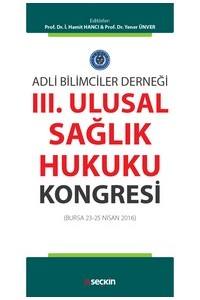 Adli Bilimciler Derneği Iıı. Ulusal Sağlık Hukuku Kongresi (Bursa 23 – 25 Nisan 2016)