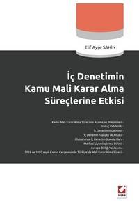 İç Denetimin Kamu Mali Karar Alma Süreçlerine Etkisi